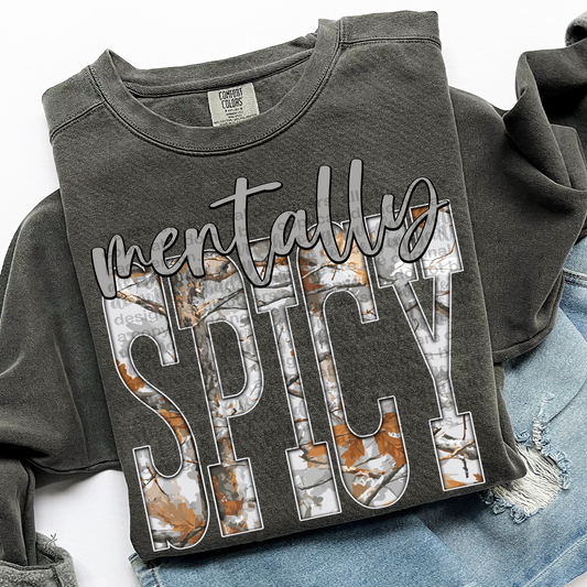 Mentally Spicy Gray Camo DTF Transfer