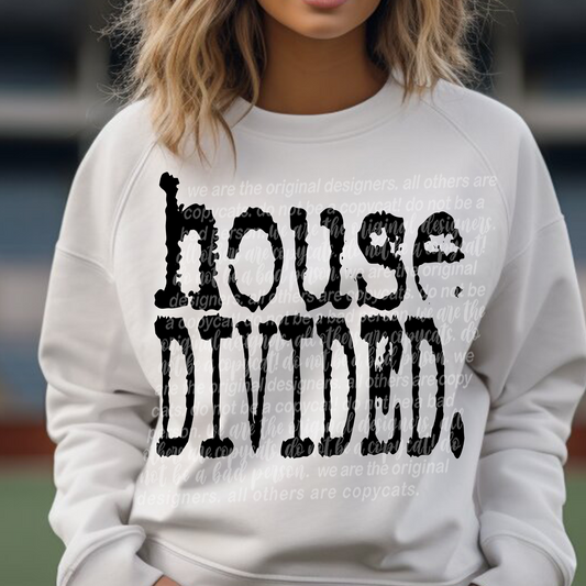 House Divided Typography DTF Transfer