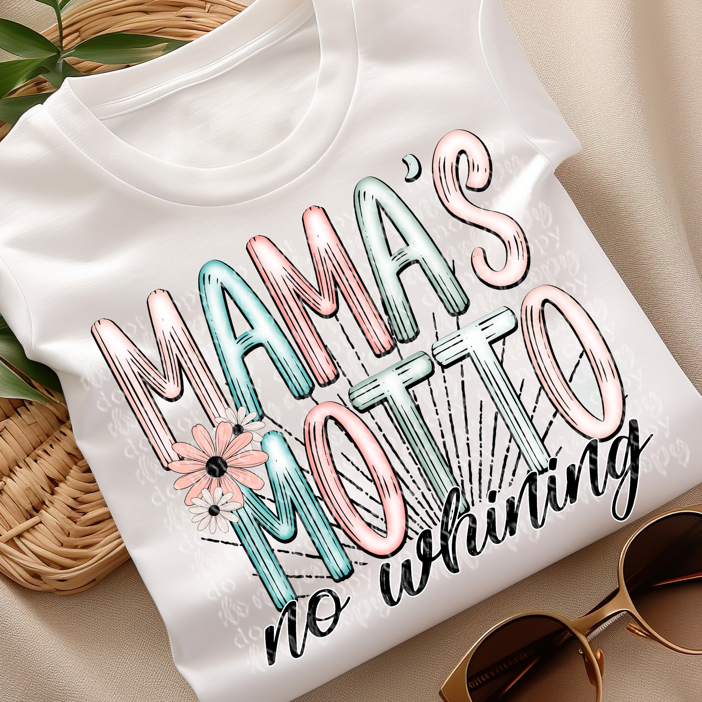 Mama's Motto No Whining DTF Transfer