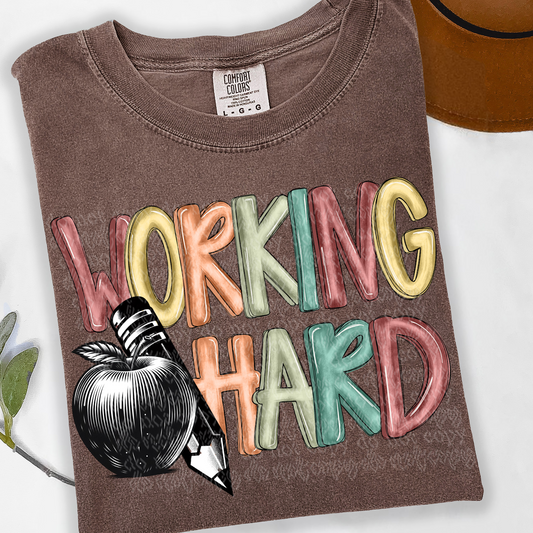 Working Hard Teacher DTF Transfer